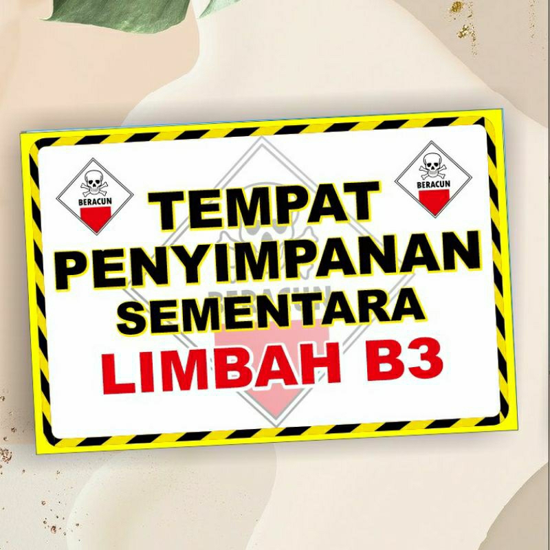 

Stiker tempat penyimpanan sementara lombah B3 waterproof