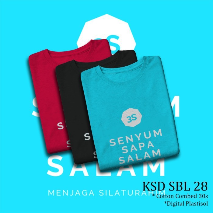 Kaos Dakwah Islam Senyum Sapa Salam Katun Sablon KSD SBL 28