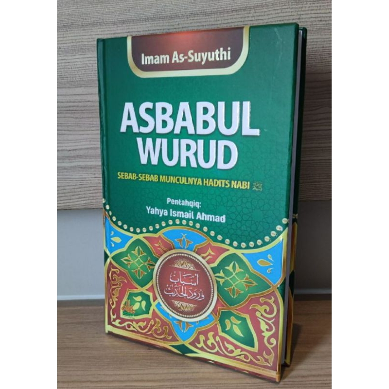 ASBABUL WURUD SEBAB-SEBAB MUNCULNYA HADITS NABI HARDCOVER