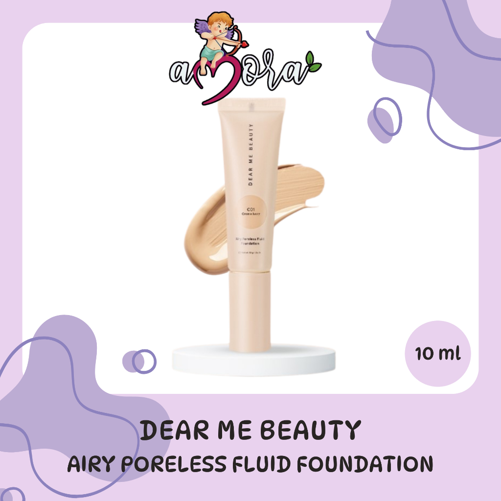 Dear Me Beauty Airy Poreless Fluid Foundation - Amora Cosmetics