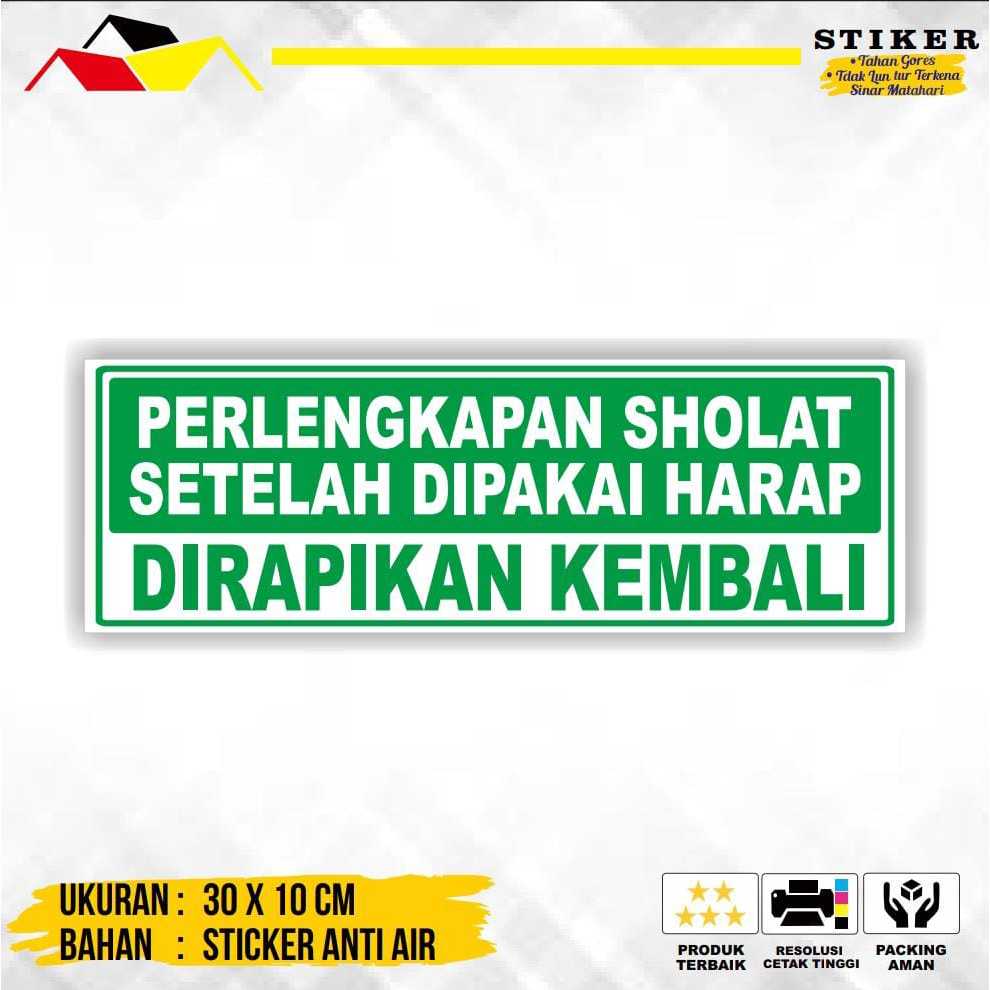

Stiker perlengkapan sholat dirapihkan uk 30x10cm