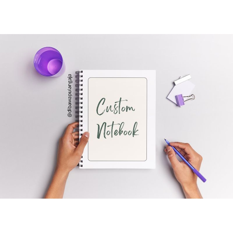 

NOTEBOOK CUSTOM / BEBAS GAMBAR / CUSTOM GAMBAR SENDIRI