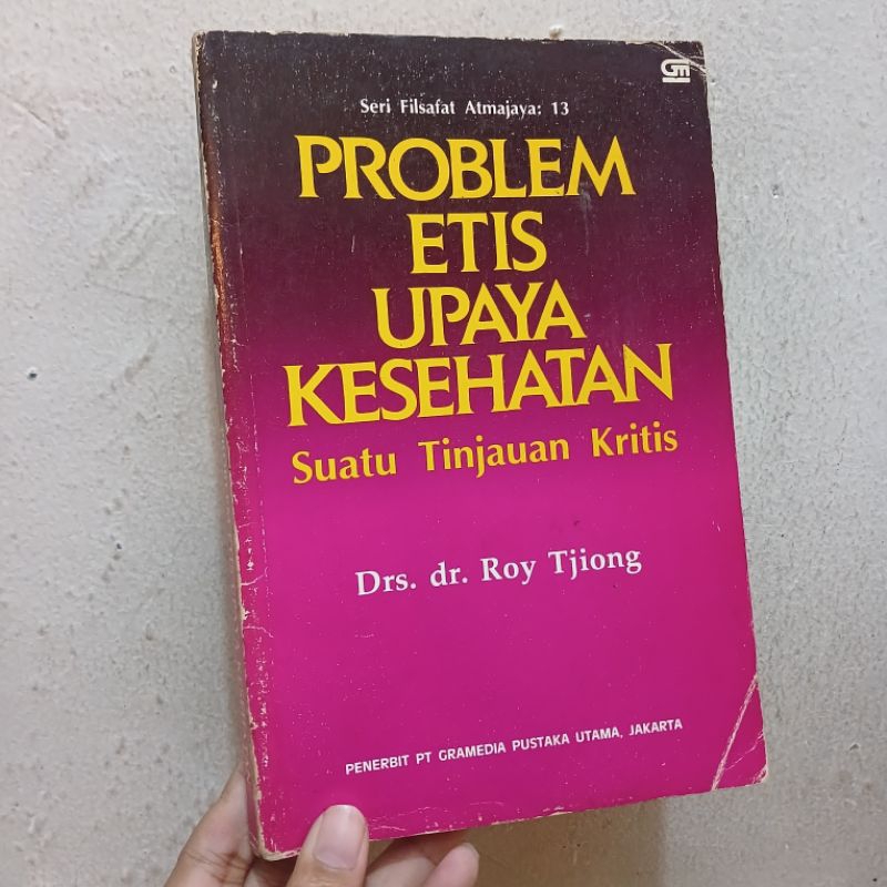 Problem Etis Upaya Kesehatan,Suatu Tinjauan Kritis | Drs.Dr.Roy Tjiong