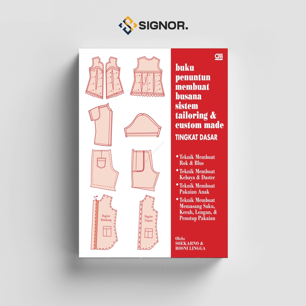 

[ID2110] Buku Penuntun Membuat Busana Sistem Tailoring & Custom Made Tingkat Dasar - Soekarno