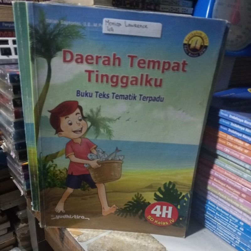 BUKU TEKS TEMATIK TERPADU UNTUK SD KELAS 4 TEMA 4H ( DAERAH TEMPAT TINGGALKU) REVISI K13 PENERBIT YU