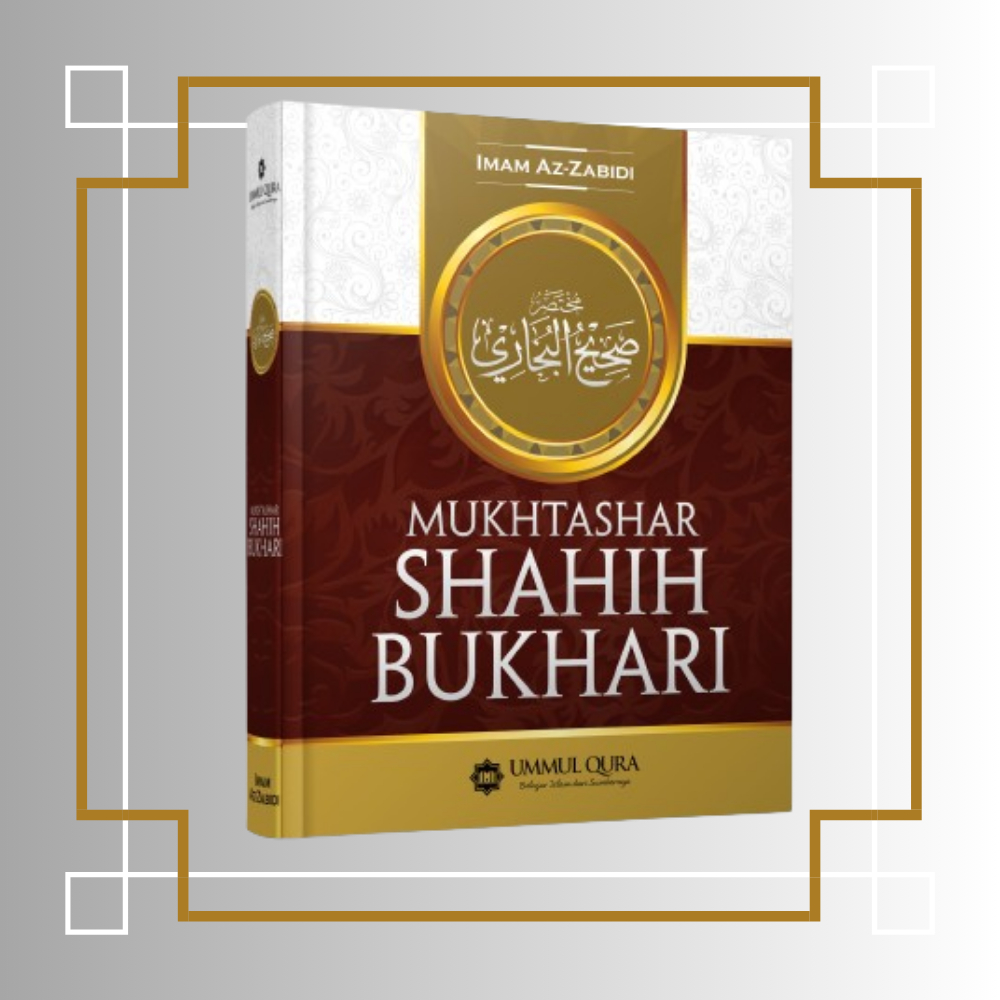 Buku Mukhtasar Shahih Bukhari Ummul Qura | Shahih Bukhari Muslim
