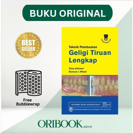ORIGINAL TEKNIK PEMBUATAN GELIGI TIRUAN LENGKAP - TONY JOHNSON