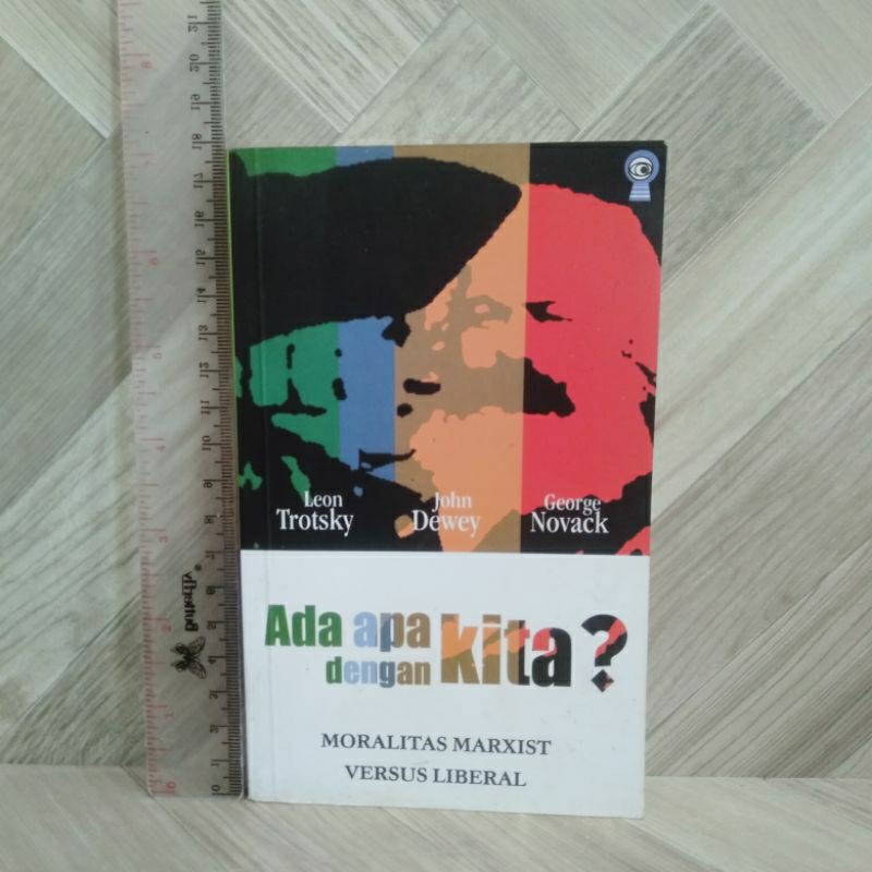 Ada Apa Dengan Kita? Moralitas Marxist Versus Liberal