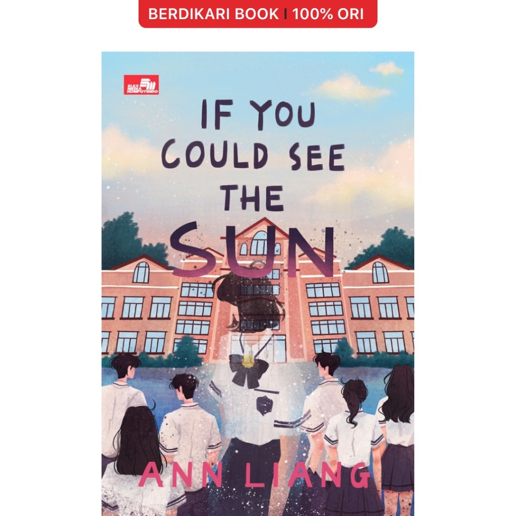 Berdikari - If You Could See the Sun - Gramedia
