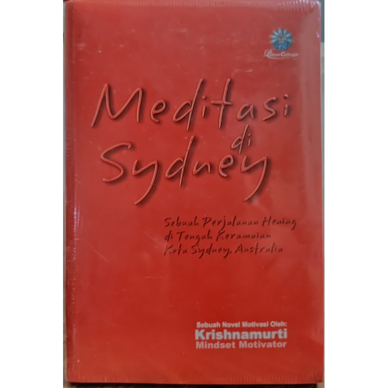 Buku Meditasi di Sydney sebuah novel motivasi oleh Krishnamurti Mindset Motivator