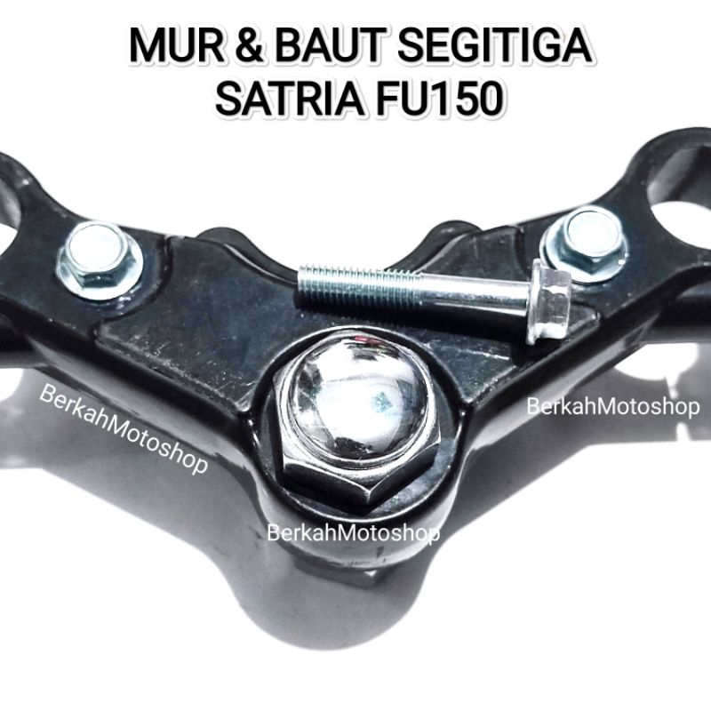 MUR SEGITIGA BAUT STANG SEGITIGA ATAS SATRIA FU MUR TENGAH SEGITIGA ATAS SUZUKI SATRIA FU BAUT PENGU