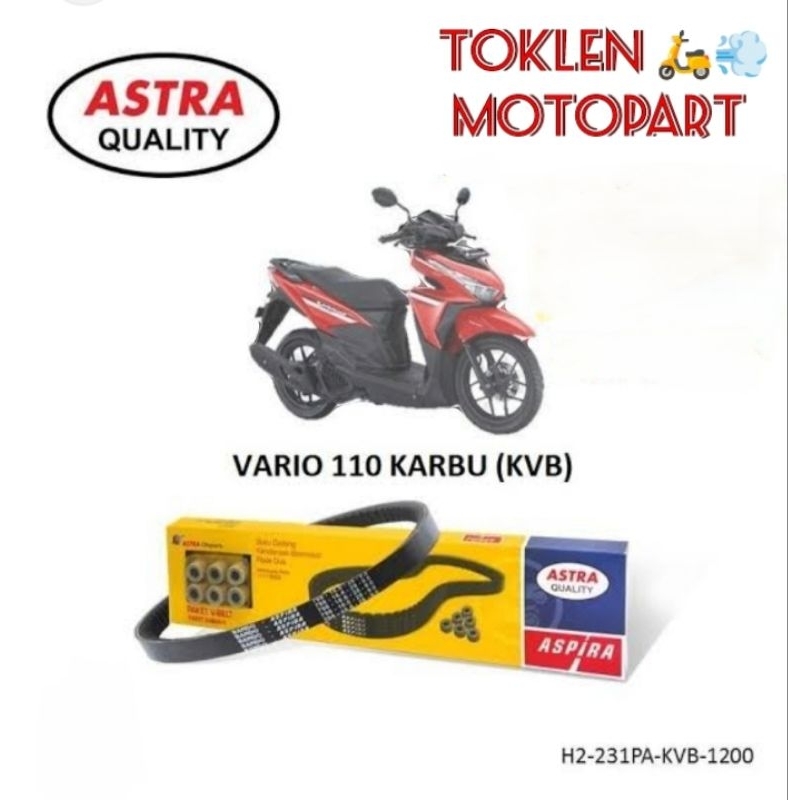 V-BELT FANBELT VBELT SET (KVB) VARIO KARBU,VARIO 110 KARBU, VARIO TECHNO 110 MERK ASPIRA