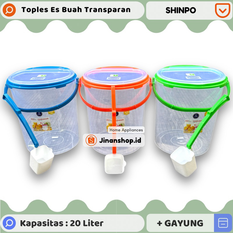 SHINPO - Toples Es Buah + Gayung 20 Liter / Aquarium Es Buah / Toples Es Bulat
