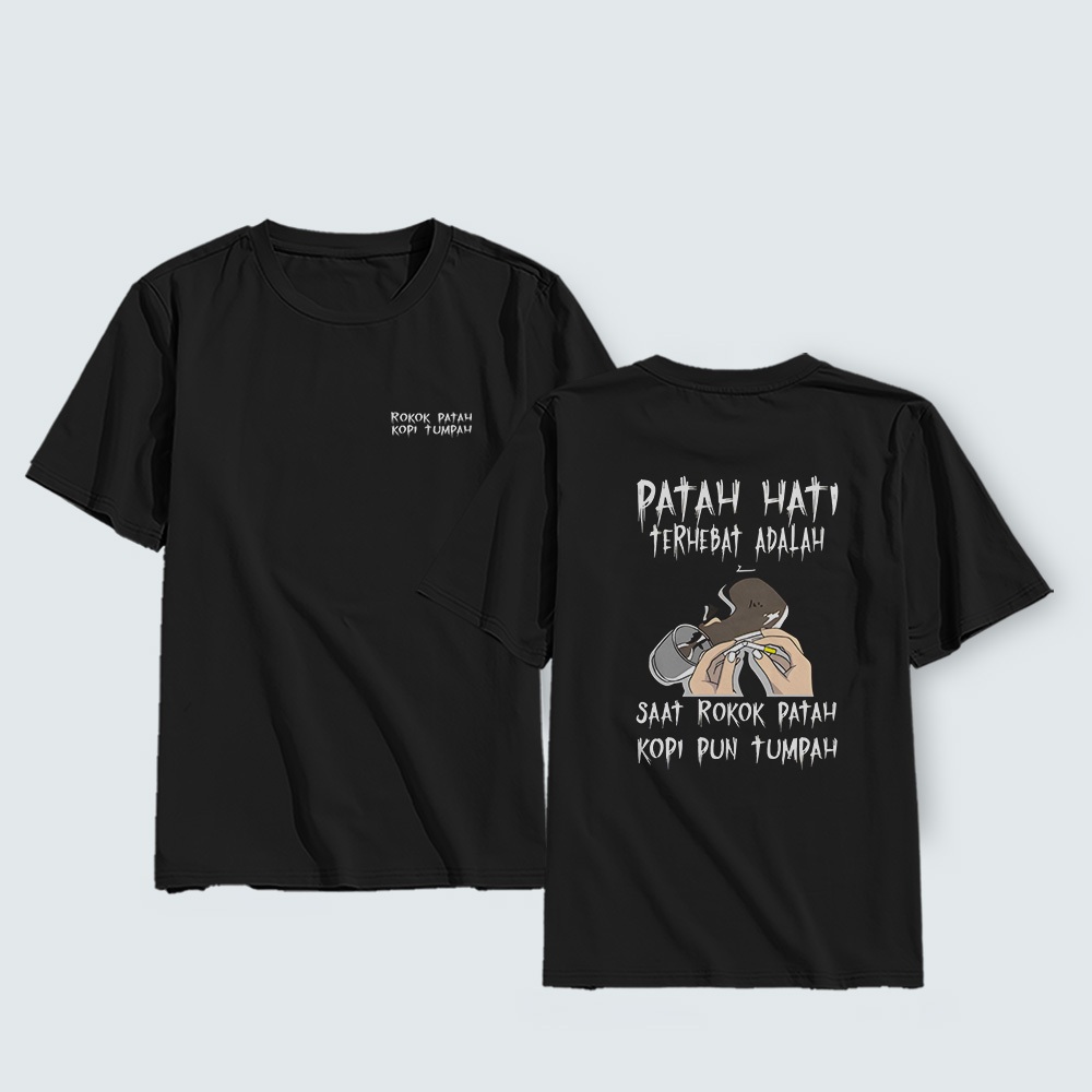KAOS PRIA MOTIF QUOTES - ROKOK PATAH KOPI TUMPAH - T-SHIRT TERBARU KAOS LENGAN PENDEK