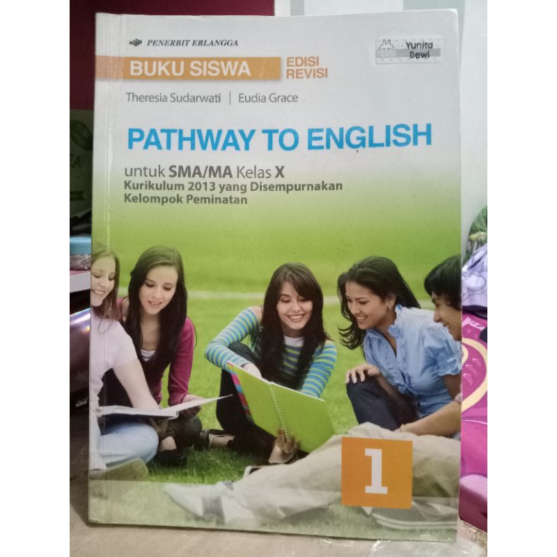 

[Preloved] Buku Paket Pathway to English Erlangga Kelas 10 SMA/MA Kurikulum 2013
