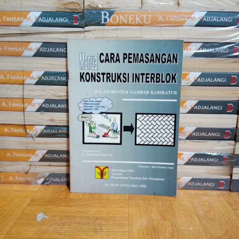 

BUKU ORIGINAL - CARA PEMASANGAN KONTRUKSI INTERBLOK DALAM BENTUK KAMBAR KARIKATUR