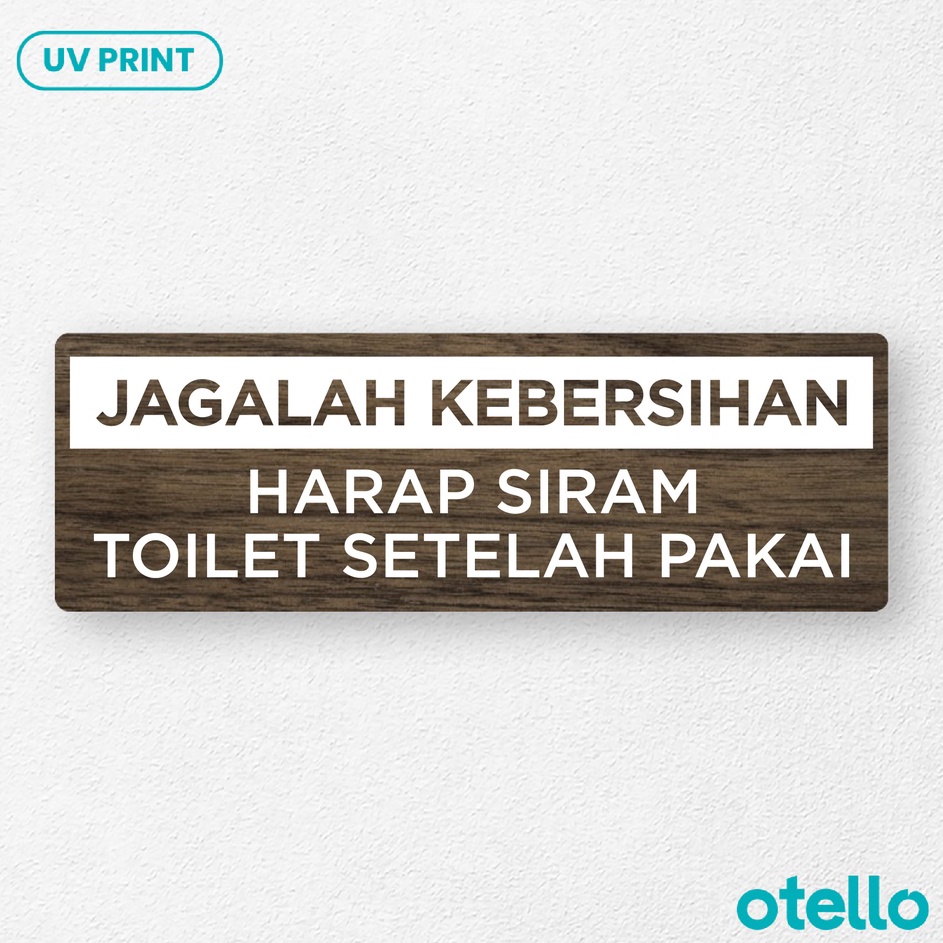 

Otello Papan Tulisan Jagalah Kebersihan Toilet Sign Board Kayu Print UV Sticker Stiker Label Ruangan