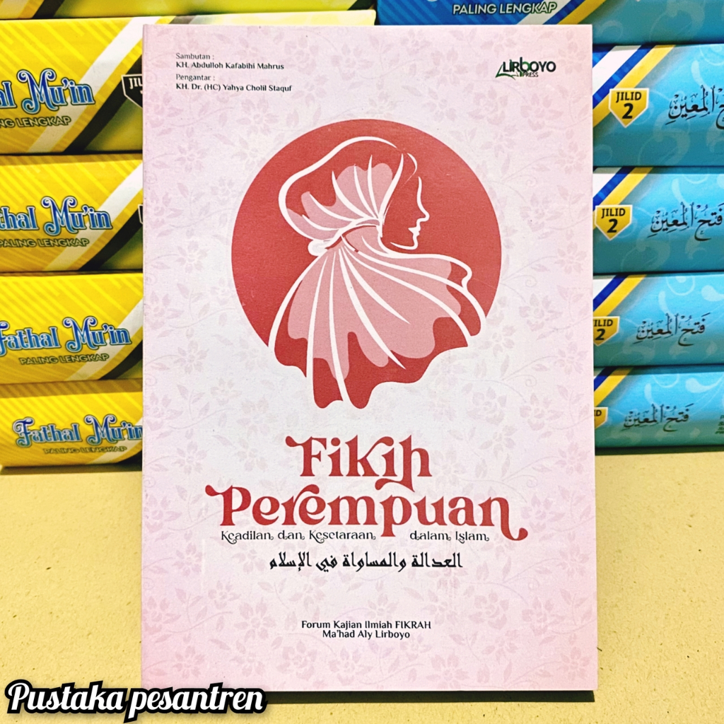 Fiqih Fiqh Fikih Perempuan Fiqih Fiqh Fikih Wanita Original Lirboyo Keadilan Dan Kesetaraan Dalam Is