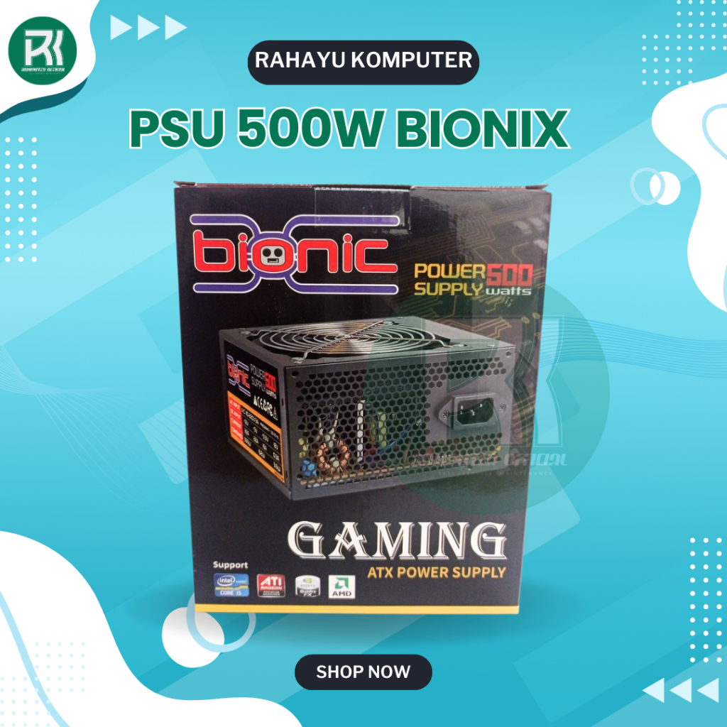 POWER SUPPLY PC 500WATT - POWER SUPPLY PC GAMING BIONIC