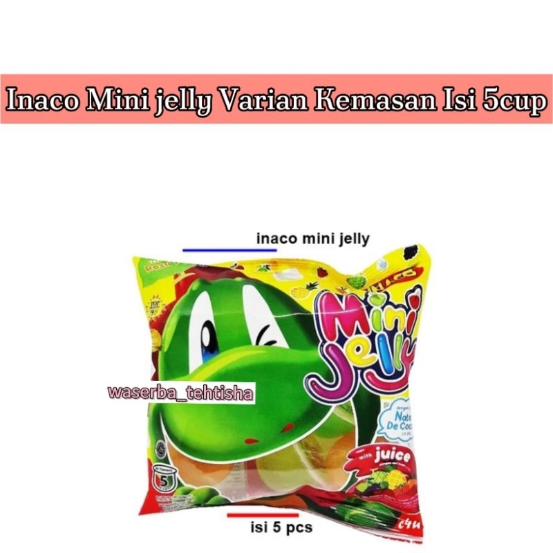 

waserba_tehtisha| Inaco Mini Jelly Kemasan isi 5 cup/ Jelly agar Inaco isi 5