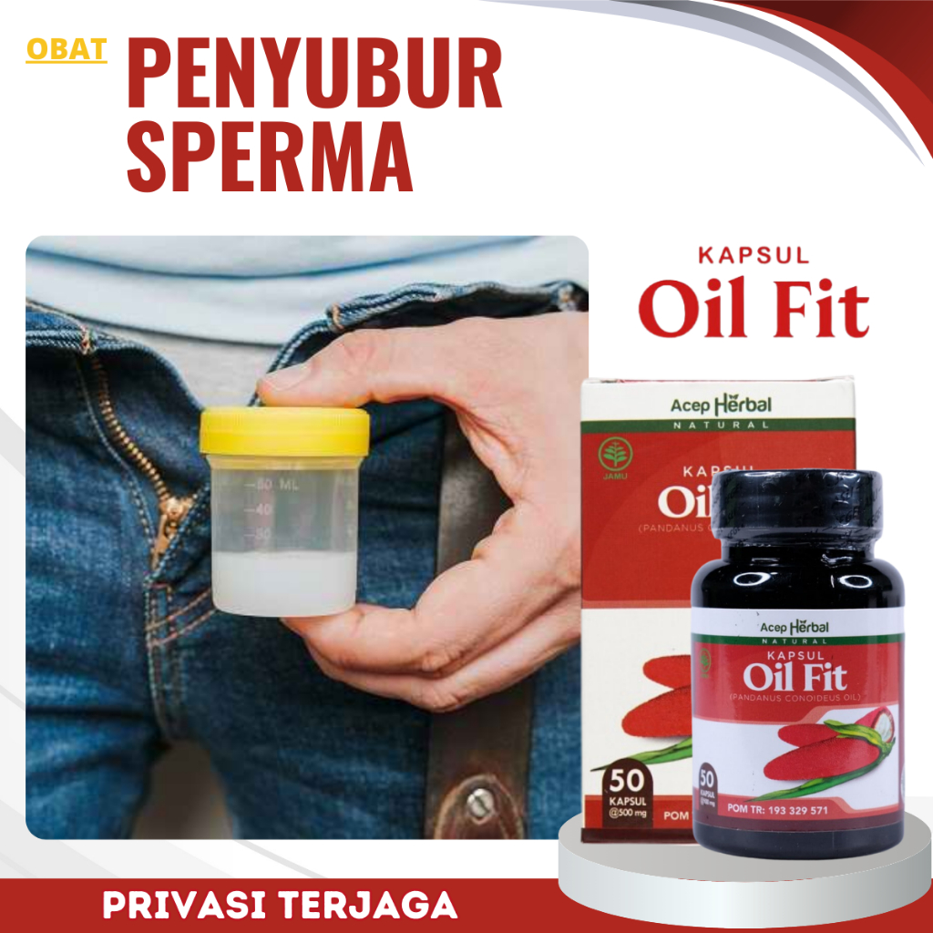 Obat Penyubur Sperma Pria, Obat Pengental Sperma Pria, Obat Penambah Sperma, Obat Sperma Berdarah, O