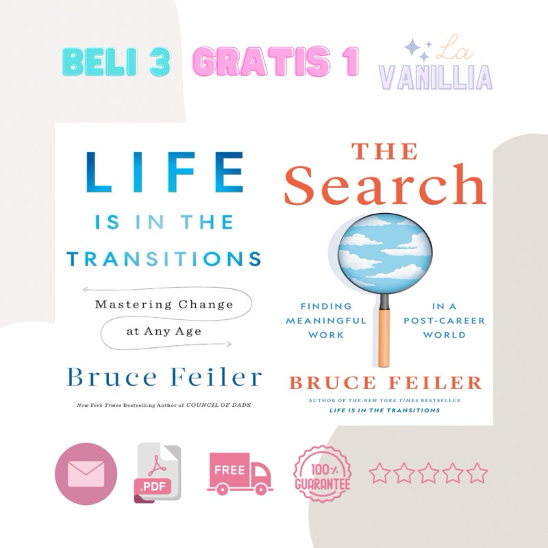 

Life is in the Transitions The Search by Bruce Feiler