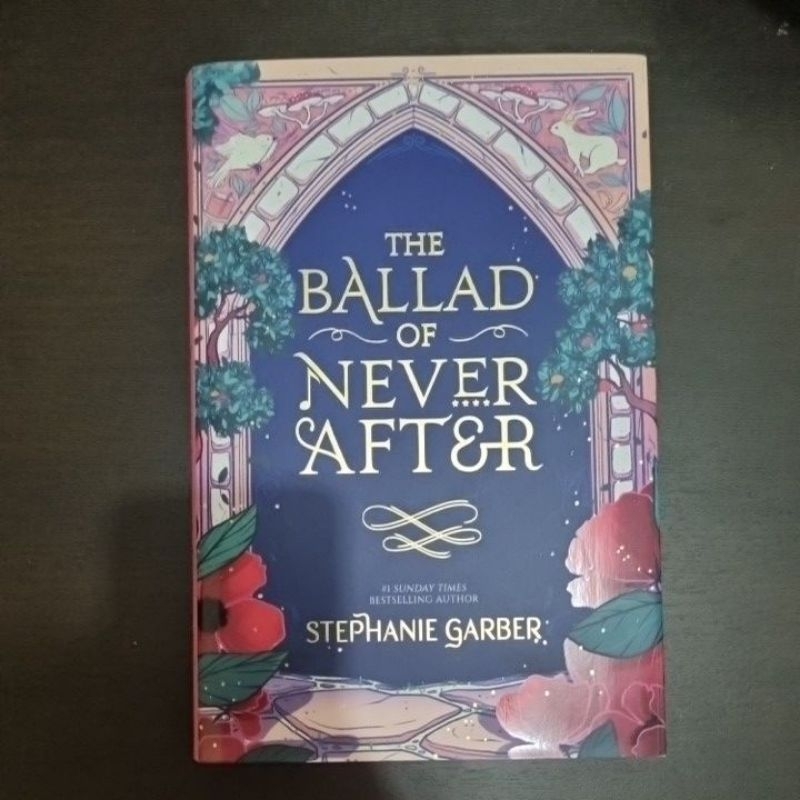 The Ballad of Never After, UK HARDCOVER - Stephanie Garber