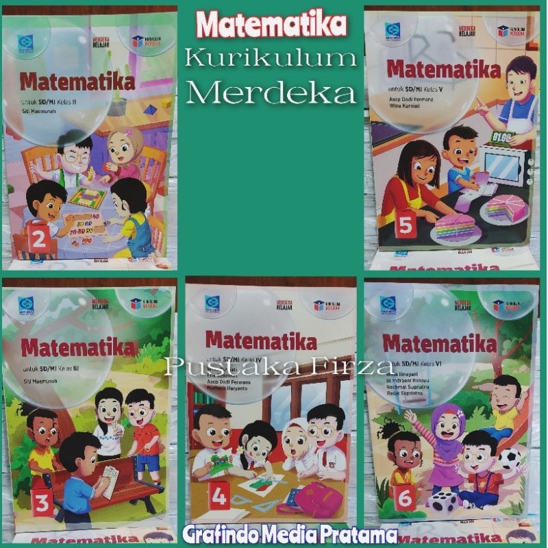 Matematika Merdeka Belajar SD/MI Kelas 1.2.3.4.5.6 Kurikulum Merdeka Penerbit Grafindo