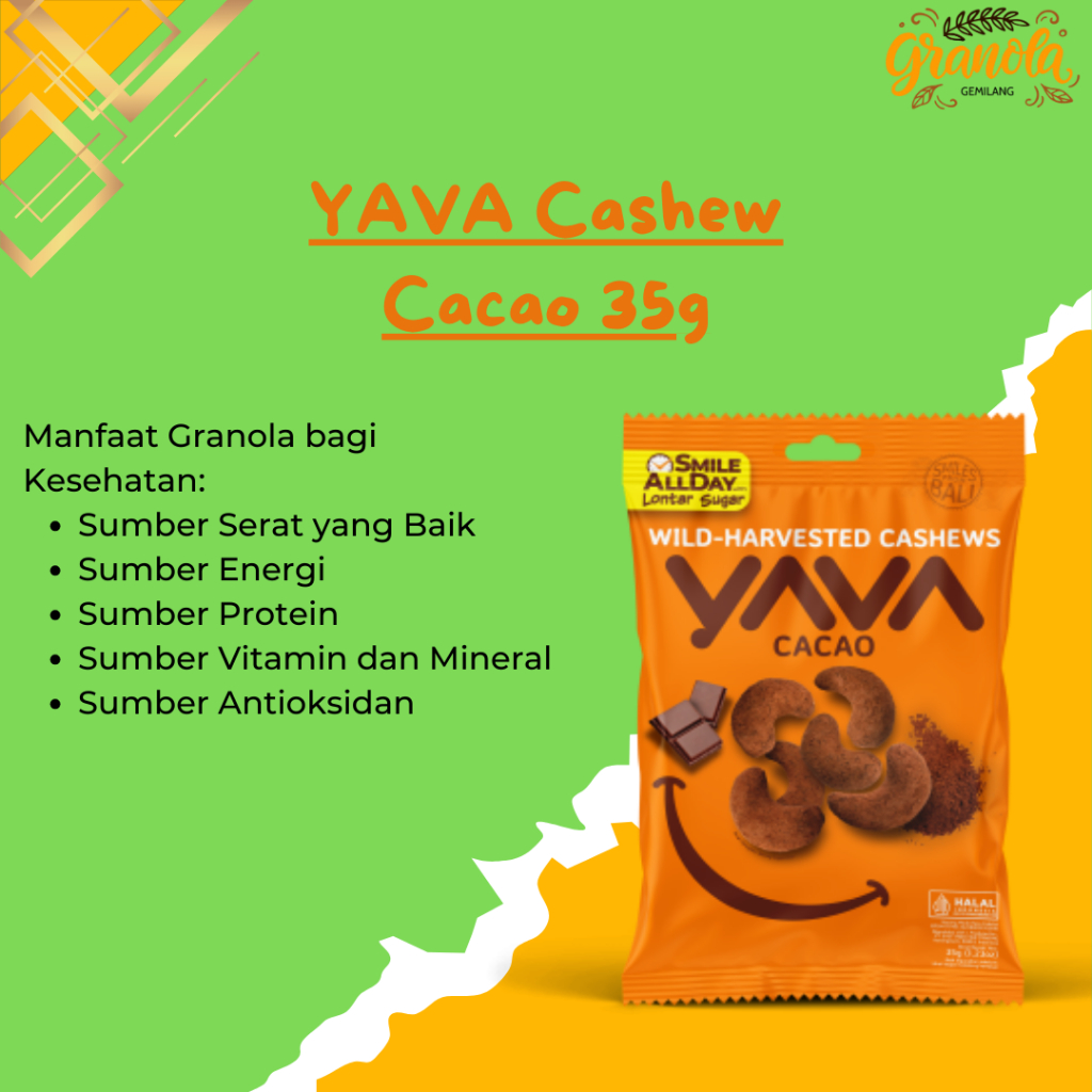 

Snack Sehat Untuk Diet YAVA Cashew Cacao 35gr | GRANOLA GEMILANG