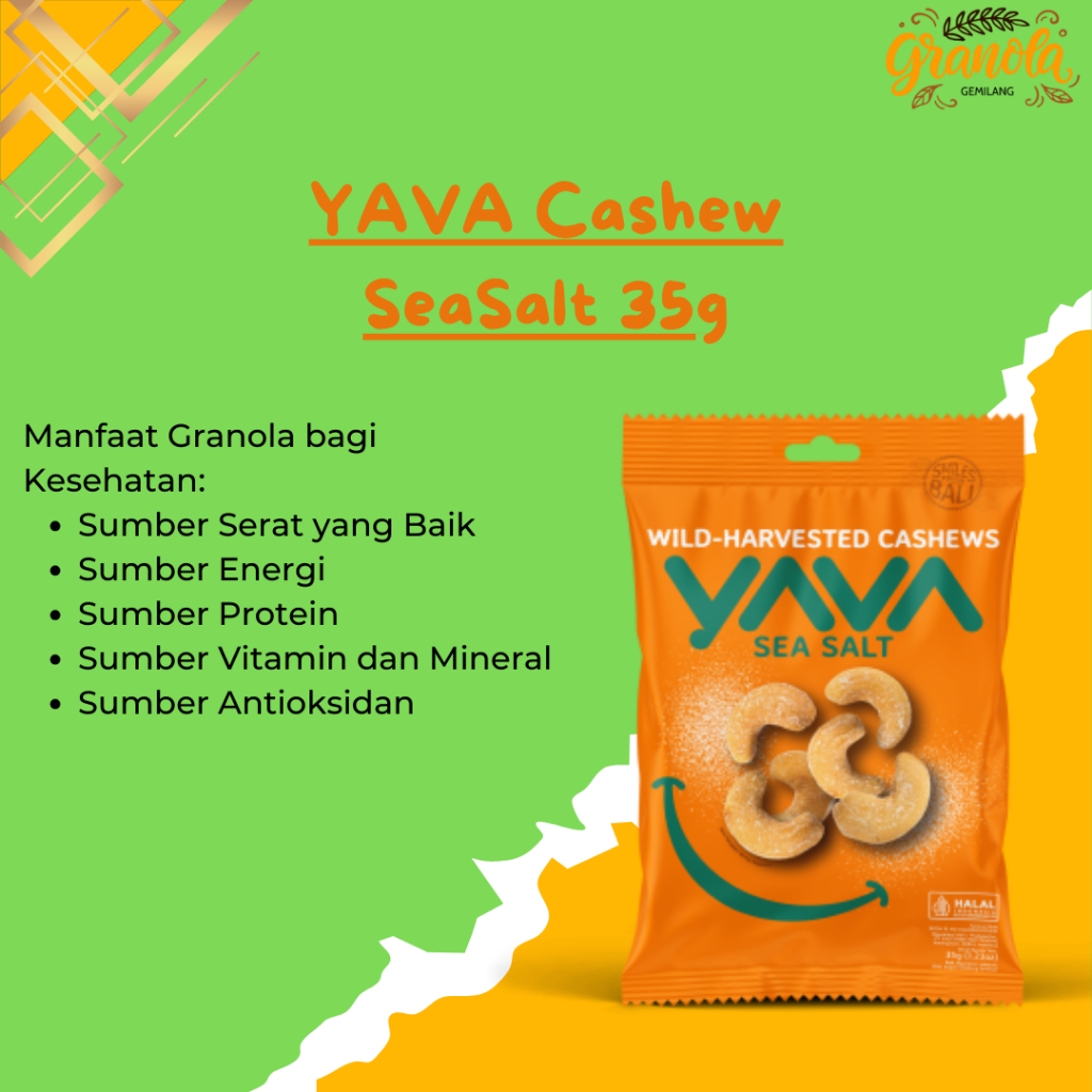

Cemilan Sehat untuk Diet tanpa Pengawet YAVA Cashew SeaSalt 35g | GRANOLA GEMILANG