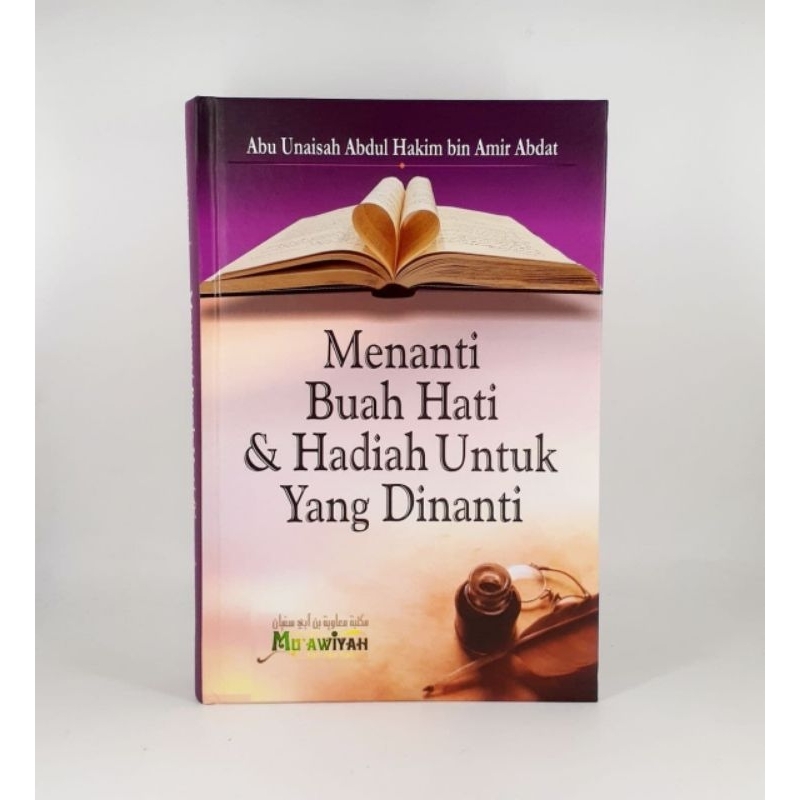 Buku Menanti Buah Hati dan Hadiah Untuk Yang Dinanti - Karya Ustadz Abdul Hakim bin Amir Abdat Hafid