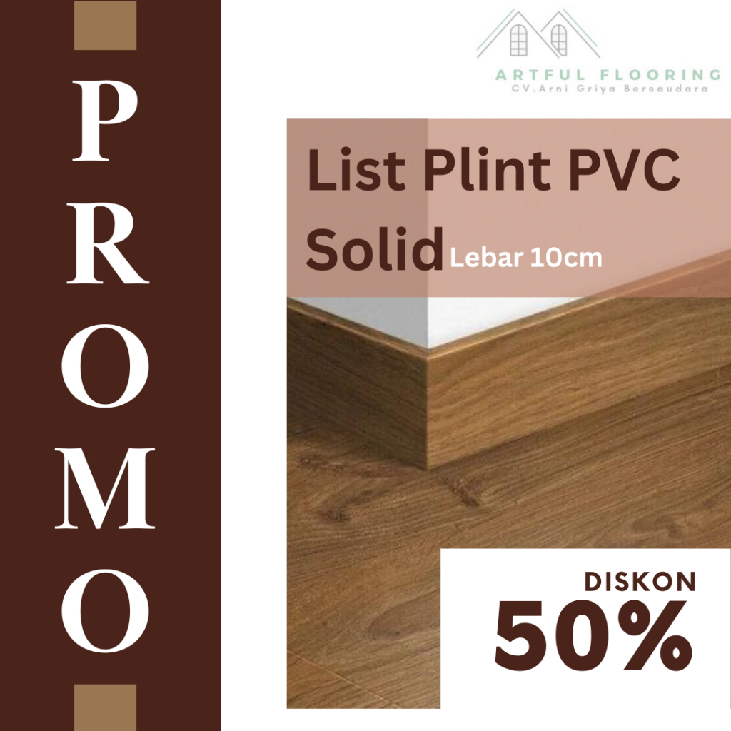 List Flooring Plint Bahan PVC Solid 10CM/ Aksesoris Lantai Parket & Vinyl