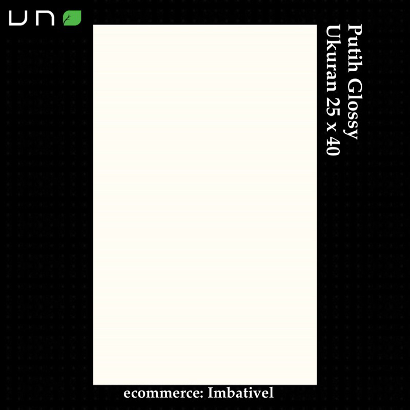 Keramik Dinding 25x40 UNO Putih Polos │ Keramik Dinding Dapur / Keramik Dinding Kamar Mandi