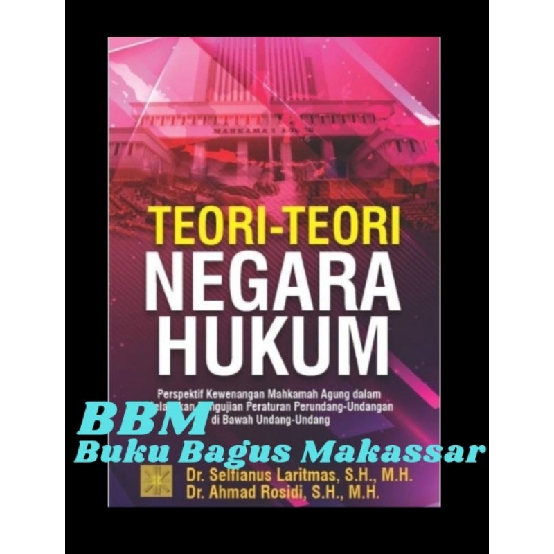 TEORI-TEORI NEGARA HUKUM