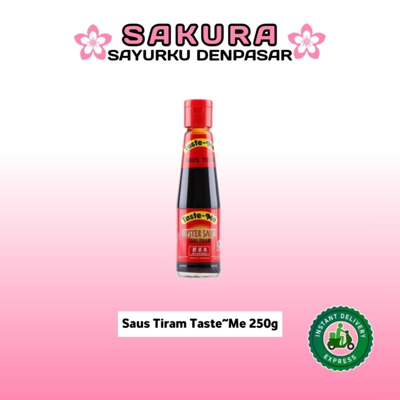 

Saus Tiram Cap Taste~Me 250ml - SAKURA