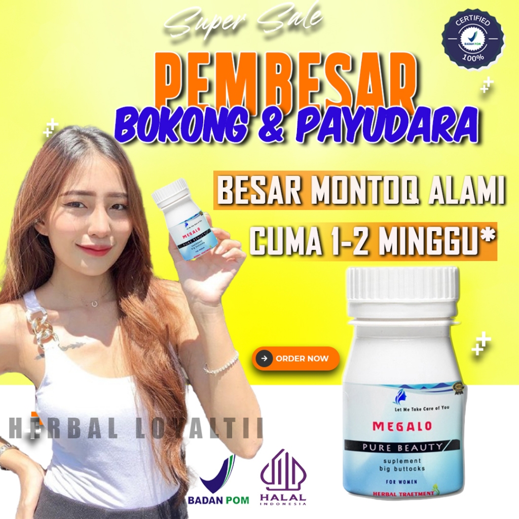 TERLARIS - Obat Pembesar Bokong Pengencang Payudara dan Bokong Wanita Cepat Ampuh Permanen Bpom Orig