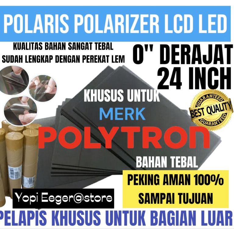 KODE S2E POLARIS POLARIZER LCD LED POLYTRON 24 INCH DERAJAT LAPISAN PLASTIK FILM KHUSUS UNTUK BAGIAN