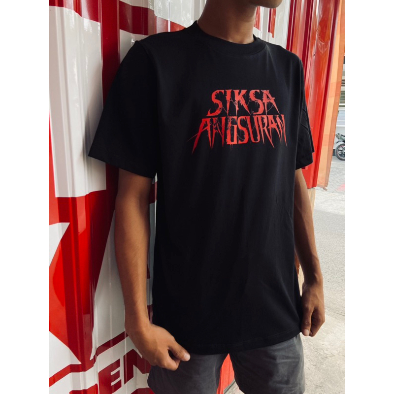 KAOS T-SHIRT SIKSA KUBUR SIKSA ANGSURAN PARODY