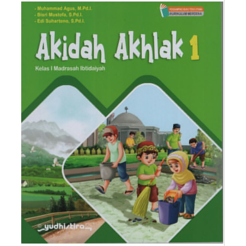 Akidah Akhlak Madrasah Ibtidaiyah Kelas 1 2 3 4 5 6 Kurikulum Merdeka Yudhistira