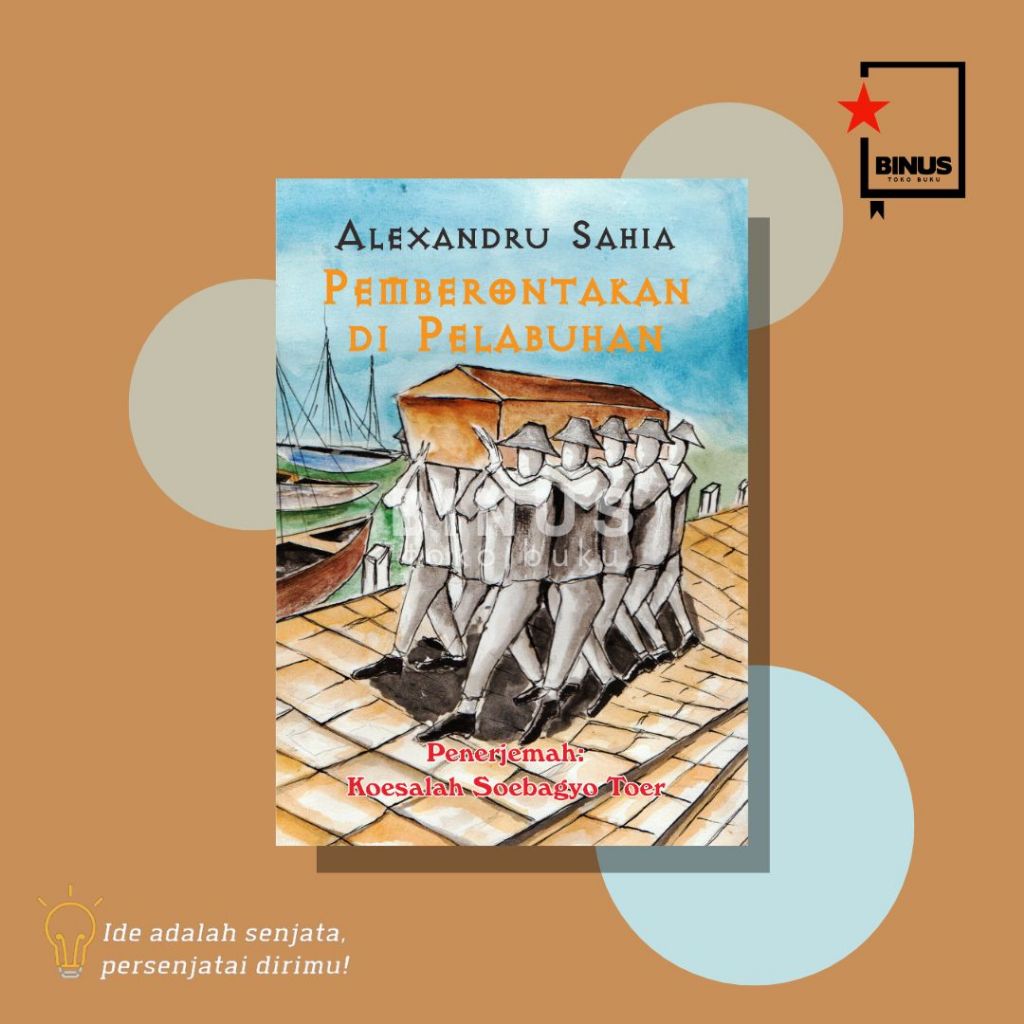 PEMBERONTAKAN DI PELABUHAN - Alexandru Sahia - PATABA PRESS