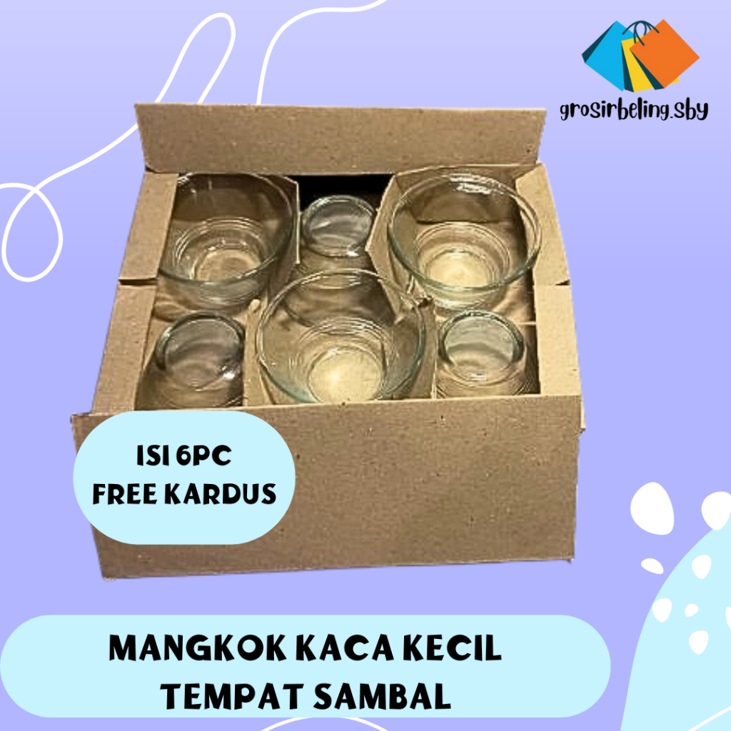 Mangkok Kaca Beling Kecil / Mangkuk Tempat Sambal 6pcs Setengah Lusin Mangkok Souvenir Free Kardus