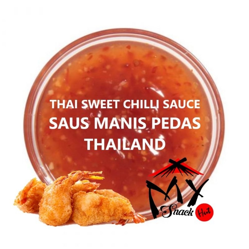 

SAUS MANIS PEDAS THAILAND 250GR - SAMBEL SAMBAL COCOLAN GORENGAN UDANG THAI SWEET CHILLI SAUCE HALAL