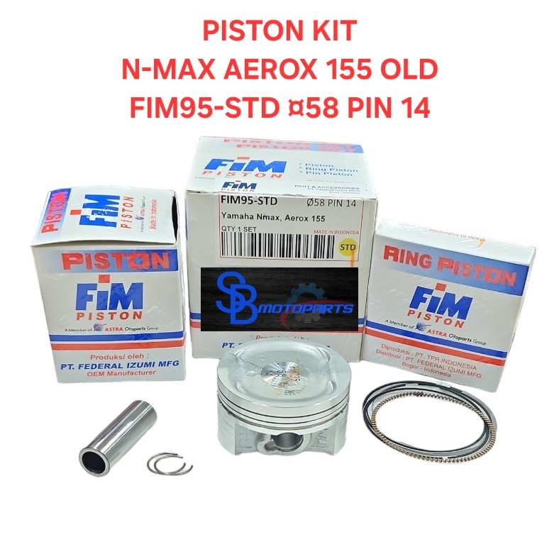 PISTON KIT SEHER SET FIM95 STANDAR 58 PIN 14 N-MAX N MAX 155 AEROX LAMA 155 BEST QUALITY
