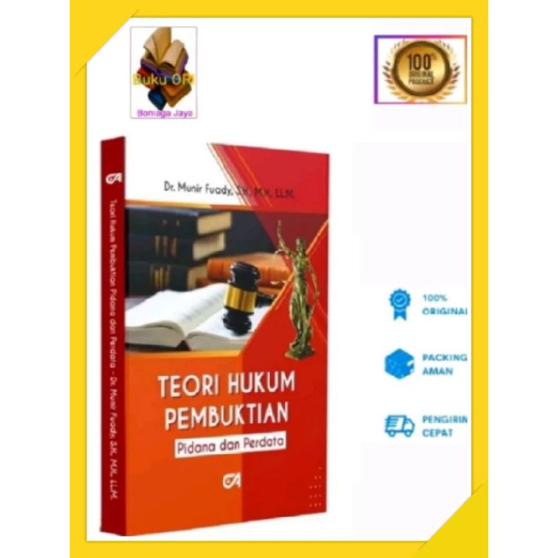 (Original). Teori Hukum Pembuktian Pidana Dan Perdata - Munir Fuady