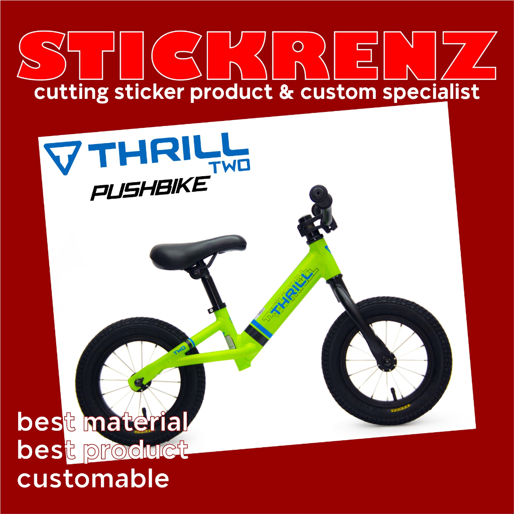 Cutting Sticker Stiker Frame Sepeda Push Bike, Thrill Two Custom