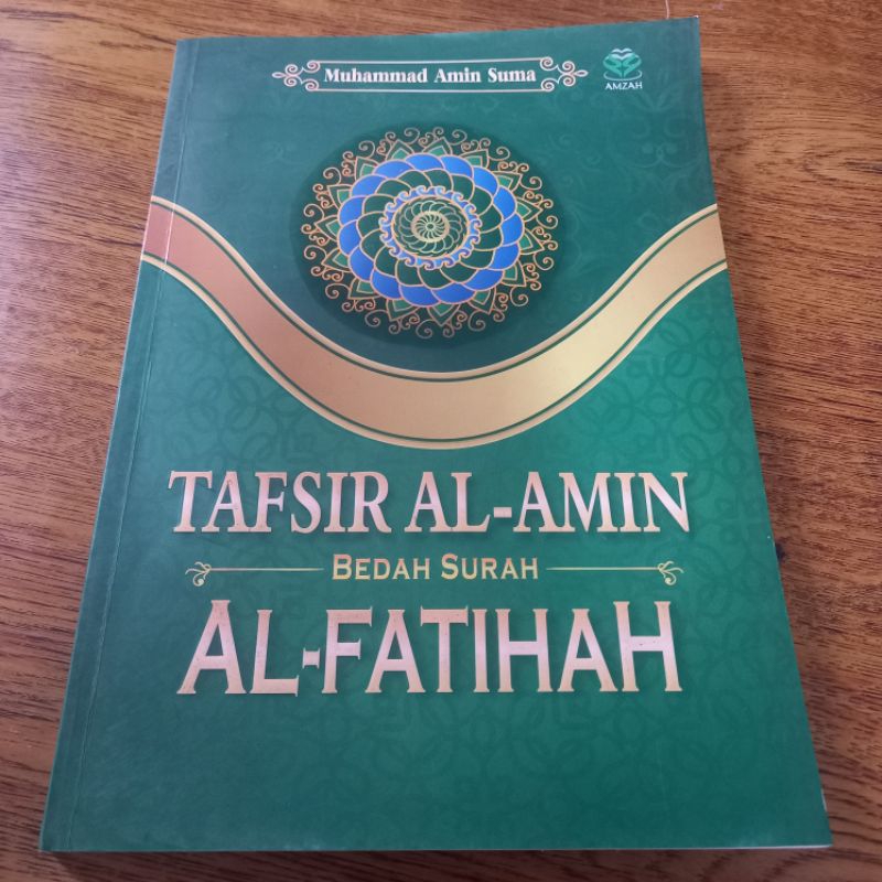 tafsir al amin bedah surat alfatihah muhammad amin suma