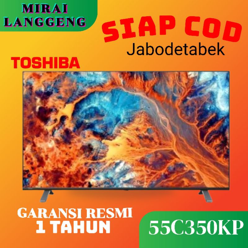 TOSHIBA 4K ANDROID TV 55C350KP/55C350 50
inch vision atmos