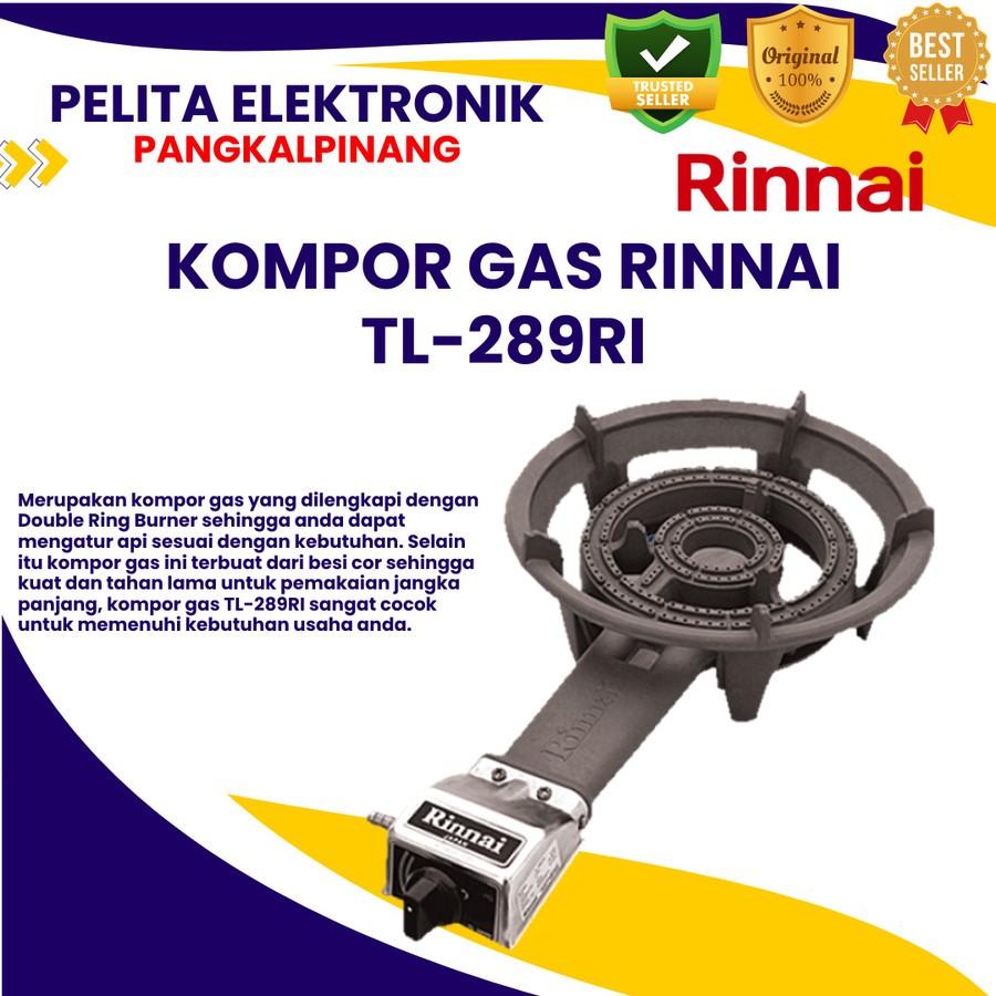 Kompor Gas Rinnai TL - 289 RI ( 1 Tungku Besar ) / Kompor Gas 1 Tungku Besar Rinnai TL-289RI