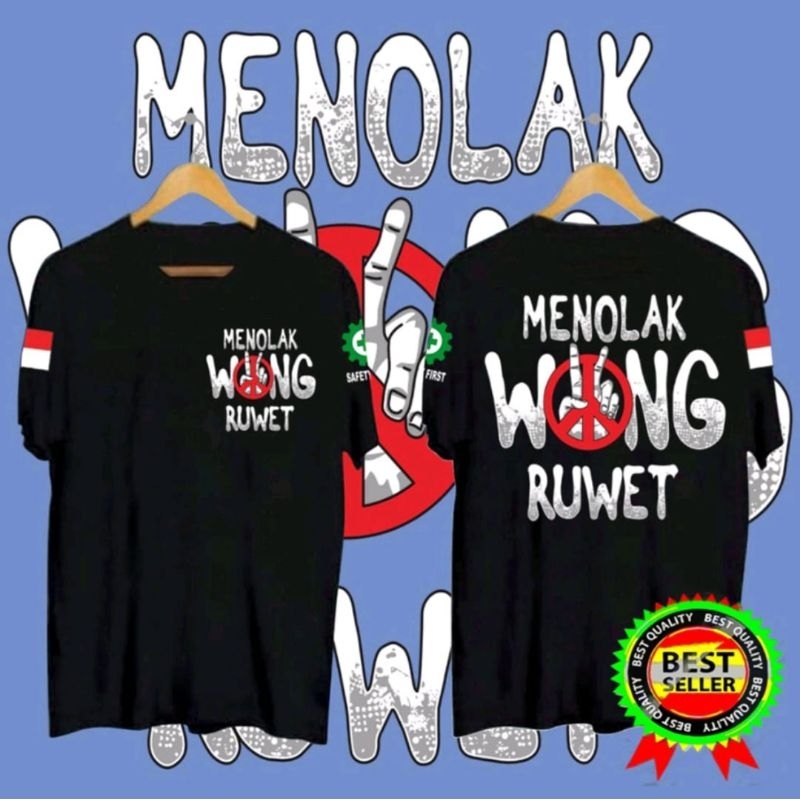 KAOS MENOLAK WONG RUWET