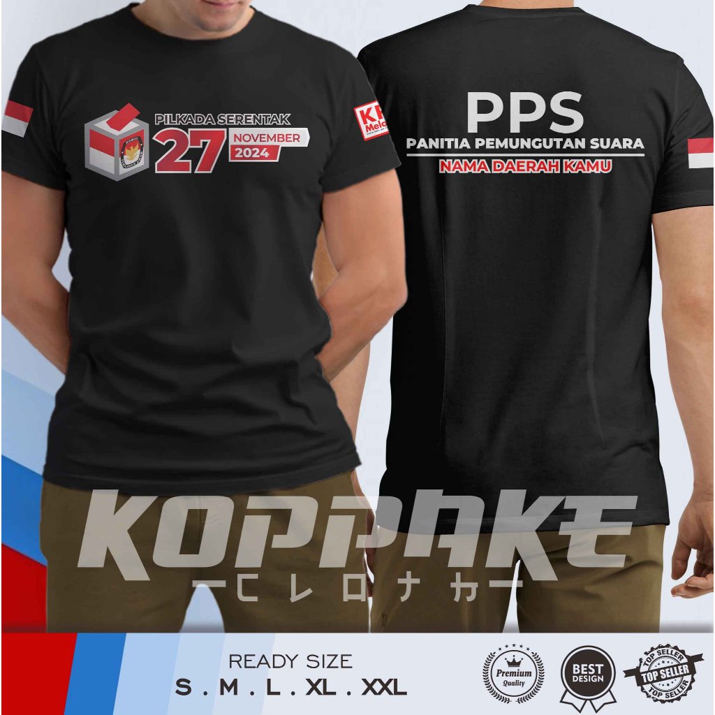 Kaos PILKADA SERENTAK 27 November 2024 PPS KPU Gratis Nama Daerah Kamu Kaos Distro